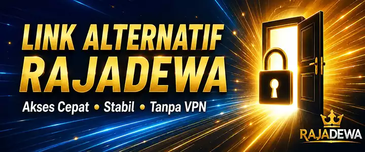 Link alternatif Rajadewa terbaru untuk akses cepat stabil tanpa VPN